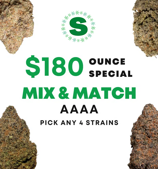 MIX N' MATCH (180$ Ounce!)